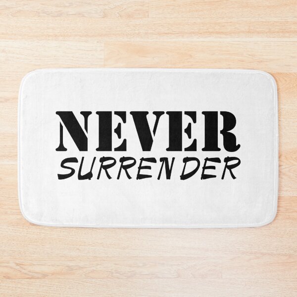 Item preview, Never surrender designed and sold by UDDesign.