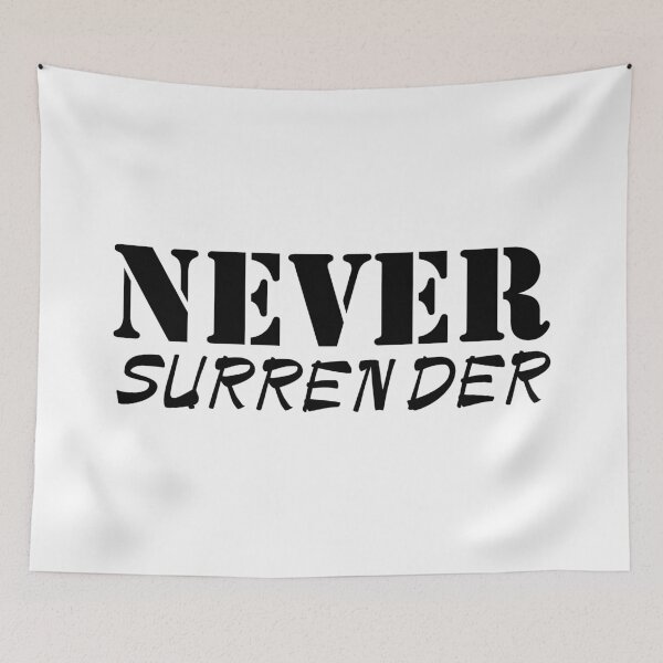 Item preview, Never surrender designed and sold by UDDesign.