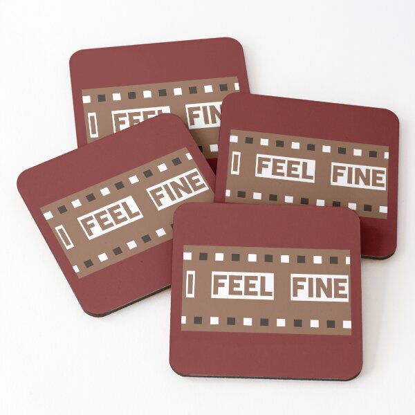 Item preview, I Feel Fine designed and sold by QuotesDogma.
