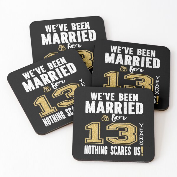 Item preview, We've Been Married For 13 Years Nothing Scares Us Couples print designed and sold by Grabitees.