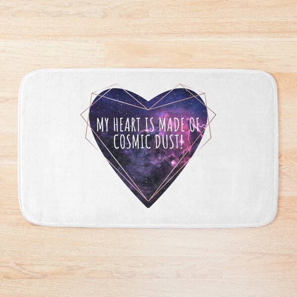 Item preview, My Heart is Made of Cosmic Dust!  designed and sold by Cosmic Dust.
