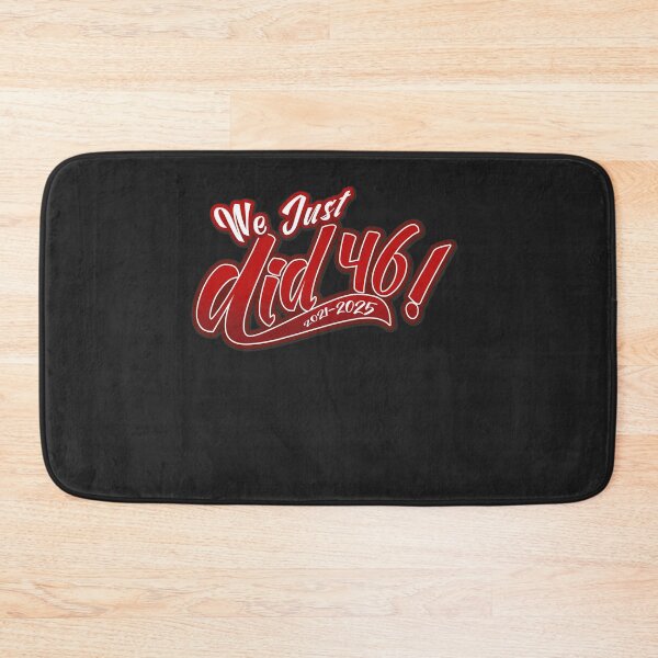 Item preview, We Just Did 46 designed and sold by deichmonster.