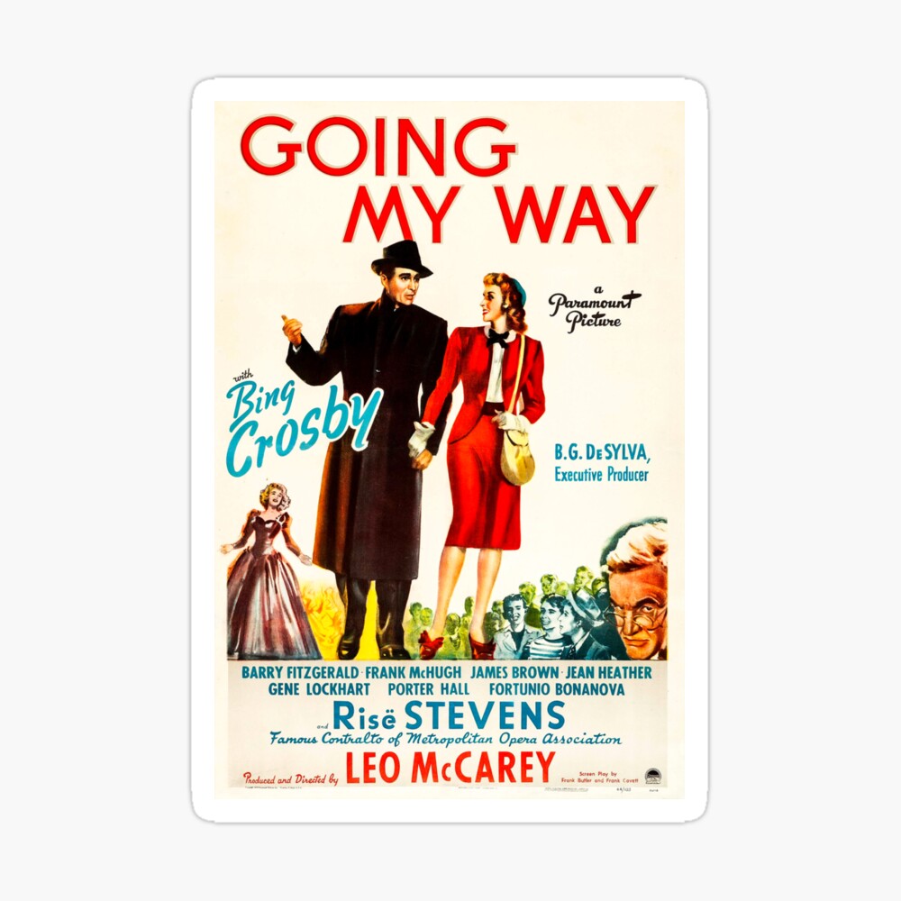 Going My Way Starring Bing Crosby Classic Hollywood Musical Comedy Drama Film Poster Poster By Amberflash Redbubble