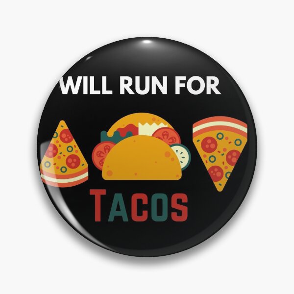 Item preview, Will Run For Tacos designed and sold by The Full Cart.