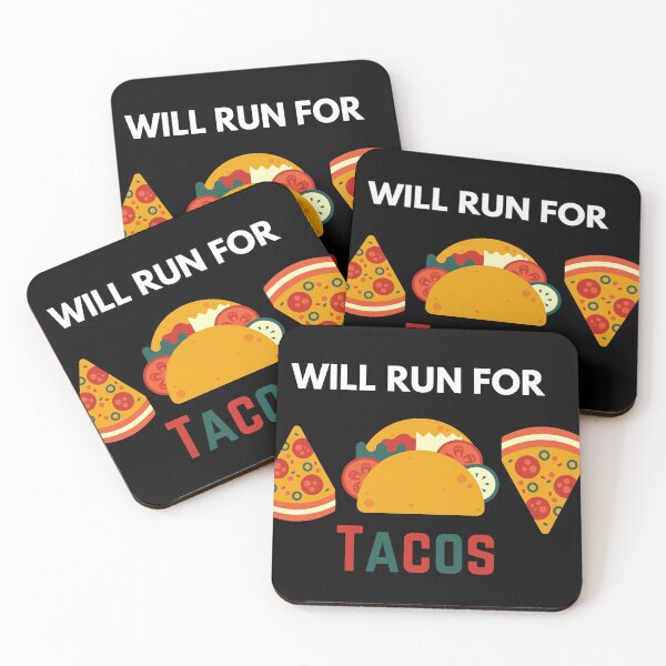 Item preview, Will Run For Tacos designed and sold by The Full Cart.
