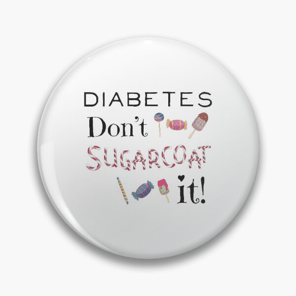 Item preview, Diabetes Don't Sugarcoat It designed and sold by 4AllTimes.