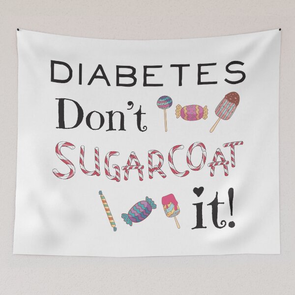 Item preview, Diabetes Don't Sugarcoat It designed and sold by 4AllTimes.