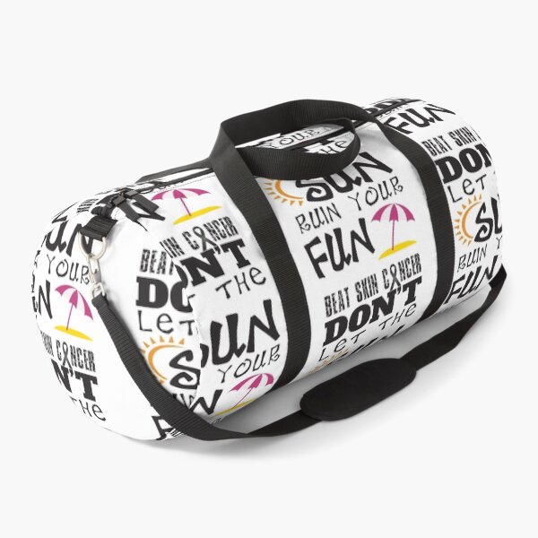 Item preview, Don't Let The Sun Ruin Your Fun Beat Skin Cancer designed and sold by 4AllTimes.