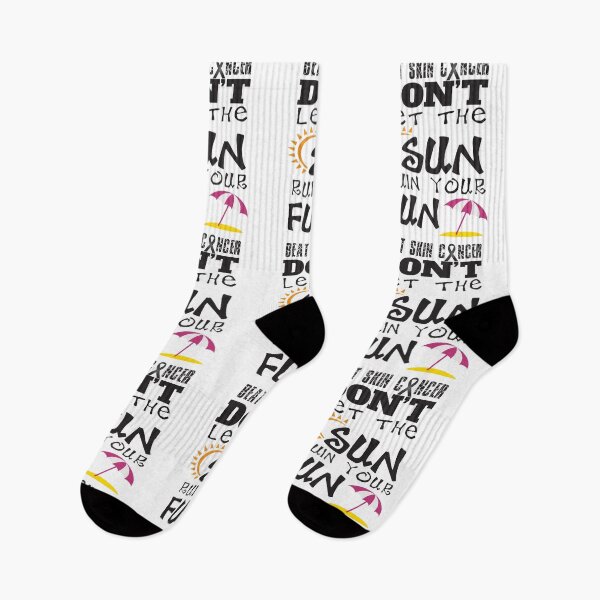 Item preview, Don't Let The Sun Ruin Your Fun Beat Skin Cancer designed and sold by 4AllTimes.
