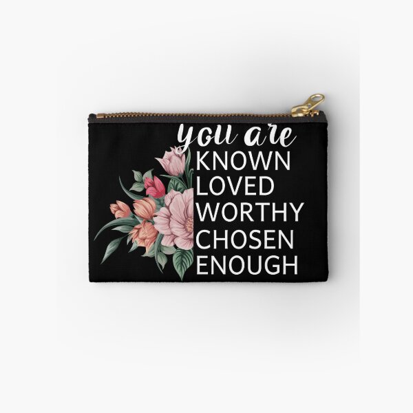 Item preview, You Are Known Loved Worthy Chosen Enough designed and sold by Life Shop.
