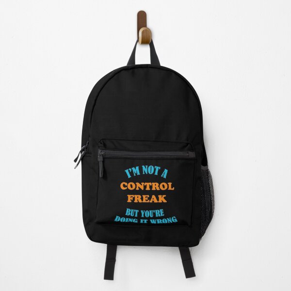 Item preview,  I'm not a control freak but you're doing it wrong designed and sold by BrooklynArtsDs.