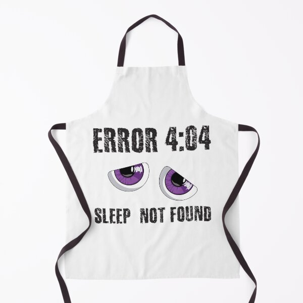Item preview, Error 404 Sleep Not Found designed and sold by 4AllTimes.