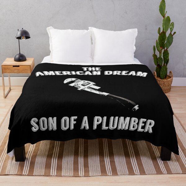 Item preview, The American Dream Son of A Plumber designed and sold by MSA-42.