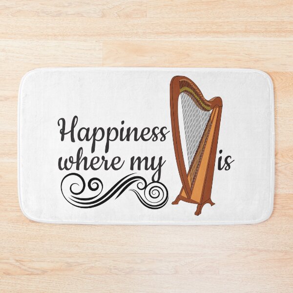 Item preview, Happiness Is Where My Harp Is designed and sold by 4AllTimes.