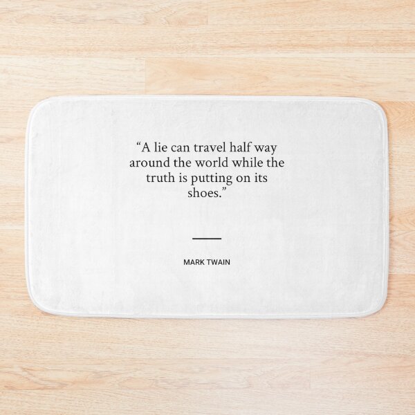 Item preview, Mark Twain - A lie can travel half way around the world while the truth is putting on its shoes. designed and sold by SocraticQuotes.