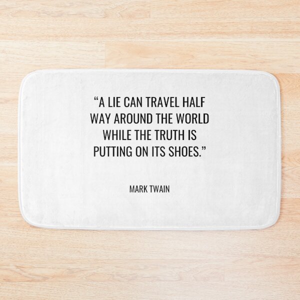 Item preview, Mark Twain - A lie can travel half way around the world while the truth is putting on its shoes. designed and sold by SocraticQuotes.