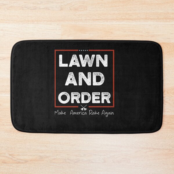 Item preview, Funny Lawn and Order. Make America Rake Again designed and sold by Jake  Knifer.