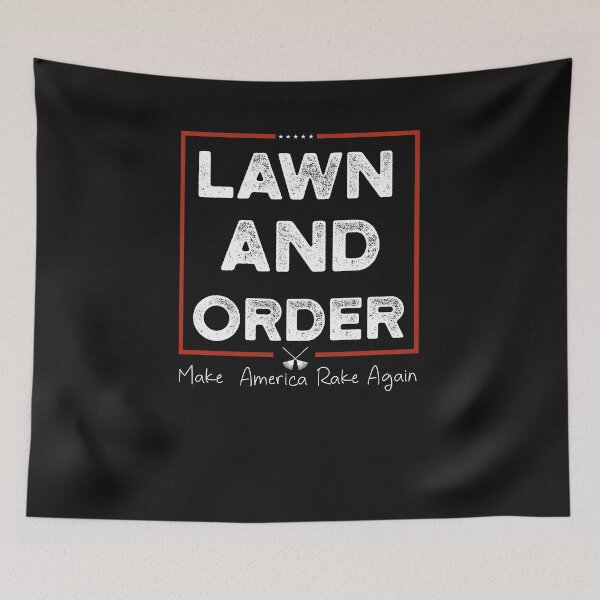 Item preview, Funny Lawn and Order. Make America Rake Again designed and sold by Jake  Knifer.