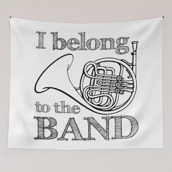 Item preview, I Belong To The Band, French Horn designed and sold by 4AllTimes.
