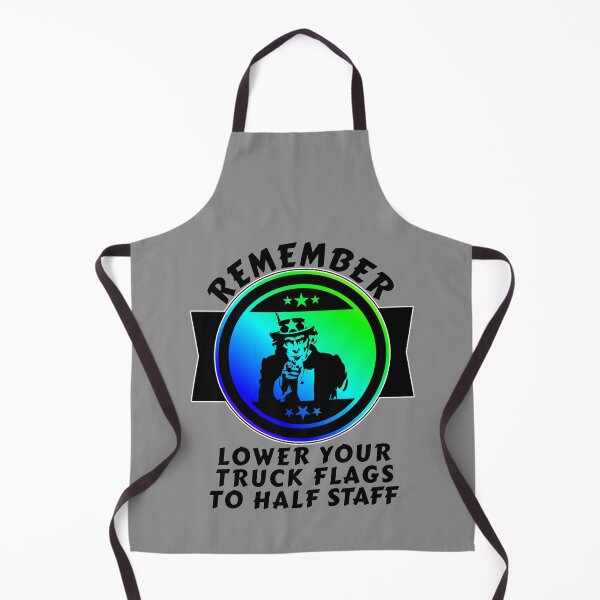 Item preview, Remember Lower Your Truck Flags To Half Staff Funny Pro Biden designed and sold by CharJens.