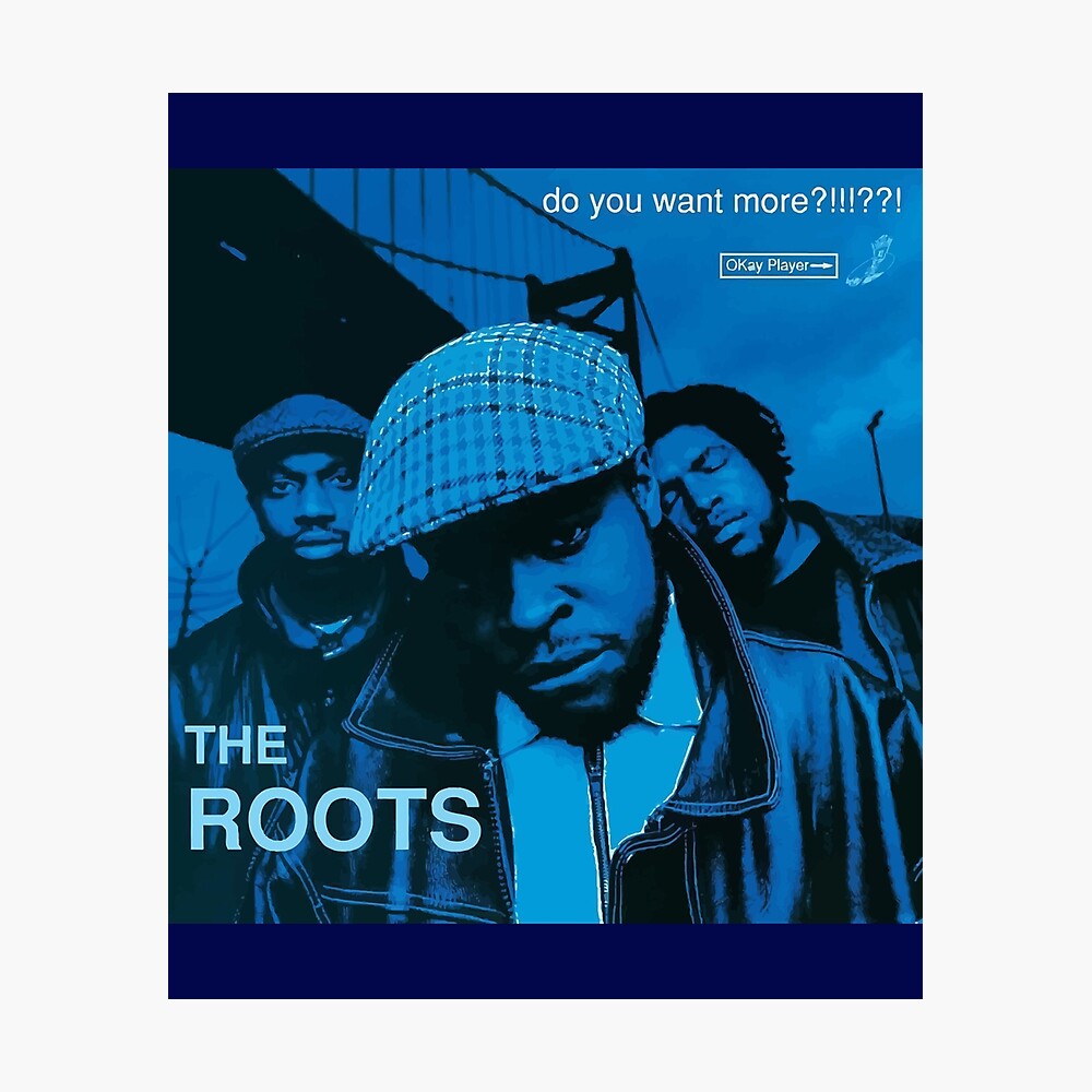The Roots / Do You Want More?!!!??! - 洋楽