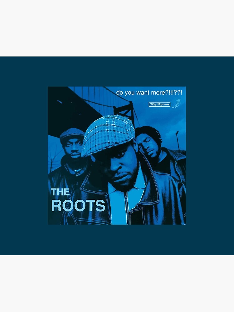 The Roots - Do You Want More!!!! - Album CoveR