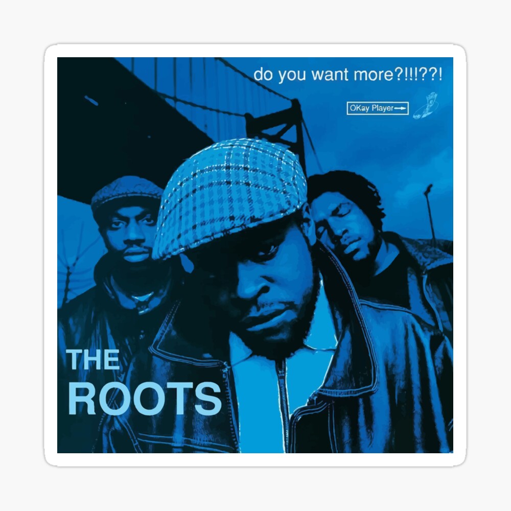 The Roots - Do You Want More!!!! - Album CoveR