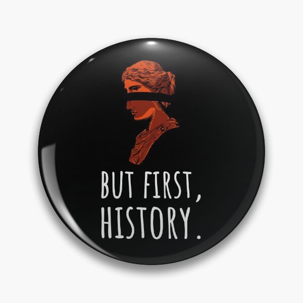 Item preview, But First History designed and sold by jualcantara.