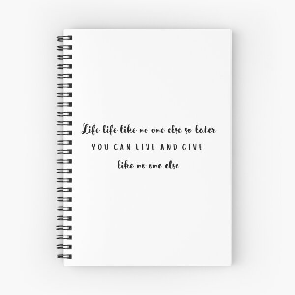 Item preview, Life life like no one else so later you can live and give like no one else designed and sold by lovehaleyxo.