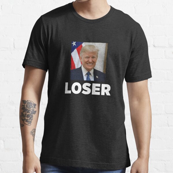 Trump Loser Essential T-Shirt
