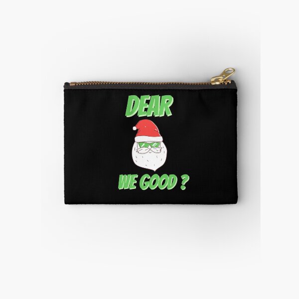 Item preview, Dear Santa We Good designed and sold by Joy Poddar.