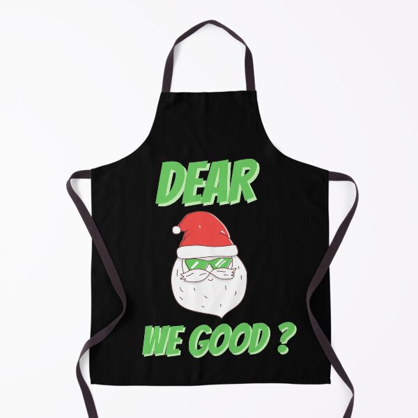 Item preview, Dear Santa We Good designed and sold by Joy Poddar.