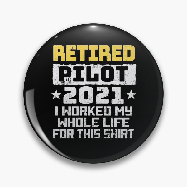 Item preview, 2021 Retired Pilot - Pilot Retirement 2021 designed and sold by MagicBoutique.