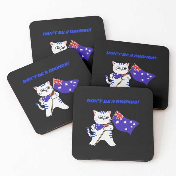 Item preview, DON'T BE A DRONGO! Bloody Legend Cat Design  designed and sold by stevencox26.