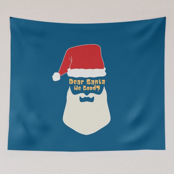 Item preview, Dear Santa We Good designed and sold by Joy Poddar.