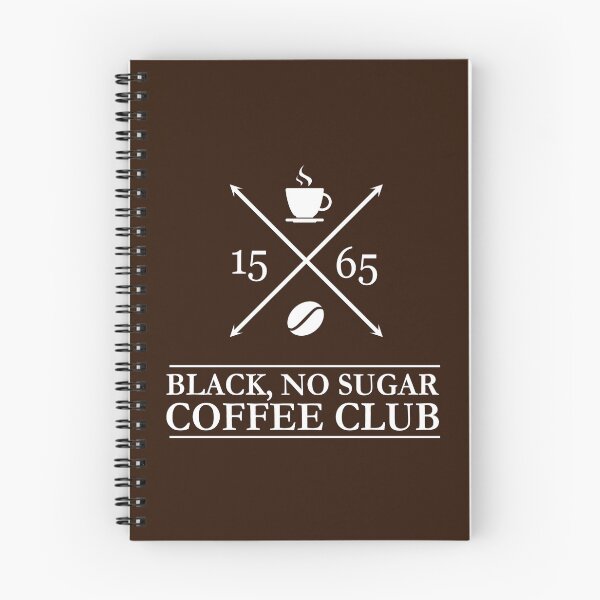 Item preview, Black, No Sugar Coffee drinkers club since 1565 designed and sold by Happy Puppy Print On Demand.