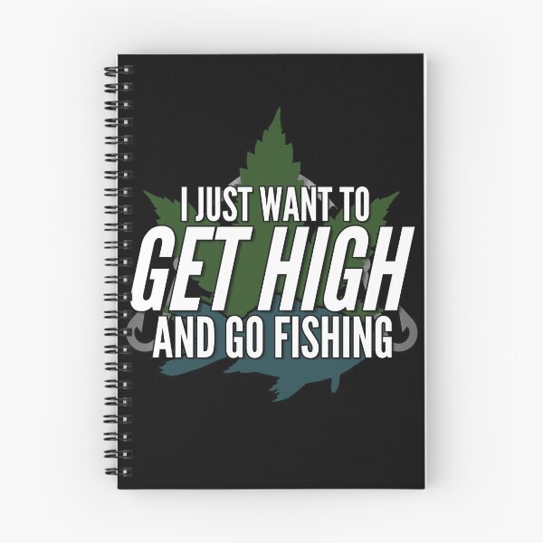 Item preview, I Just Want To Get High And Go Fishing Tee Funny Weed Smoker designed and sold by MarioShirtWorld.