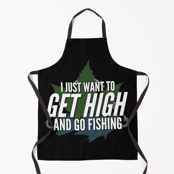 Item preview, I Just Want To Get High And Go Fishing Tee Funny Weed Smoker designed and sold by MarioShirtWorld.