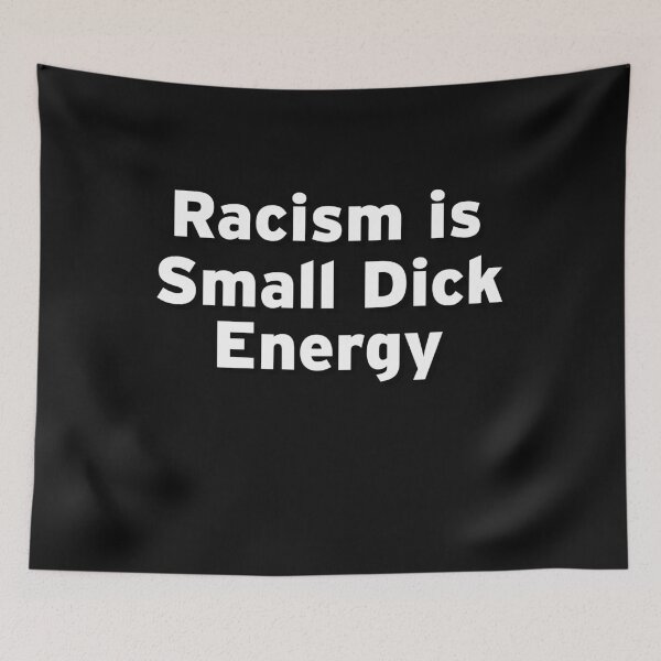 Item preview, El racismo es poca energía designed and sold by Original Cheddar.