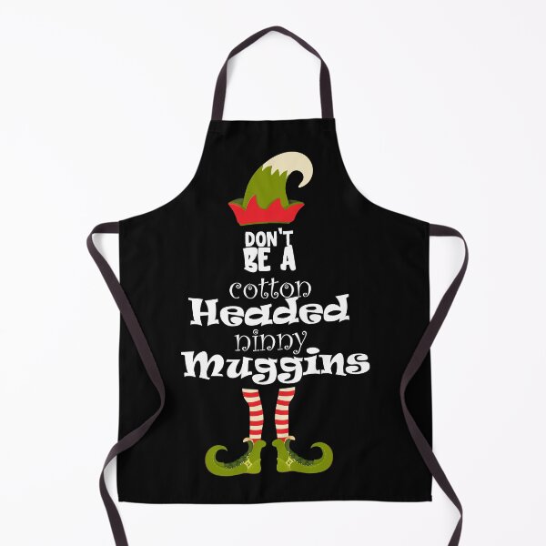 Item preview, Don't Be A Cotton Headed Ninny Muggins Funny Christmas Gift designed and sold by saadtraibiz.