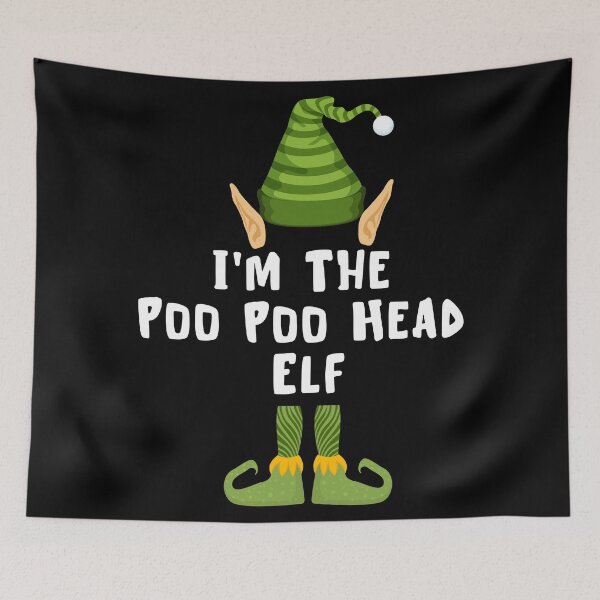 Item preview, I'm The Poo Poo Head Elf Funny Christmas Gift designed and sold by saadtraibiz.