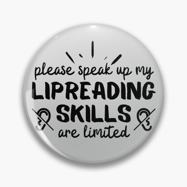 Item preview, Please Speak Up I Can't Lipread Through Your Mask designed and sold by m95sim.