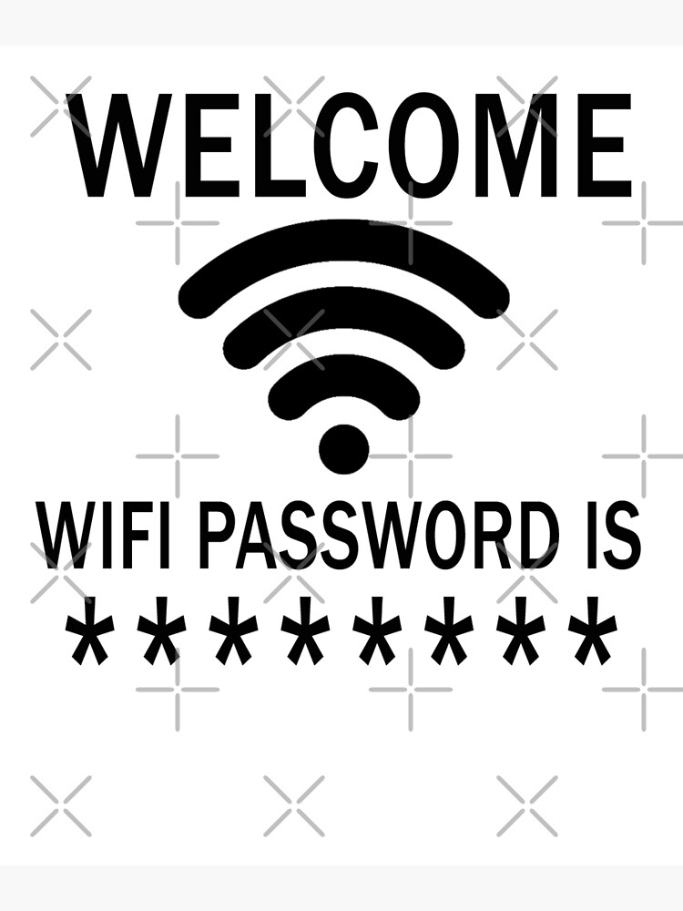 Disover funny wifi password is! Premium Matte Vertical Poster