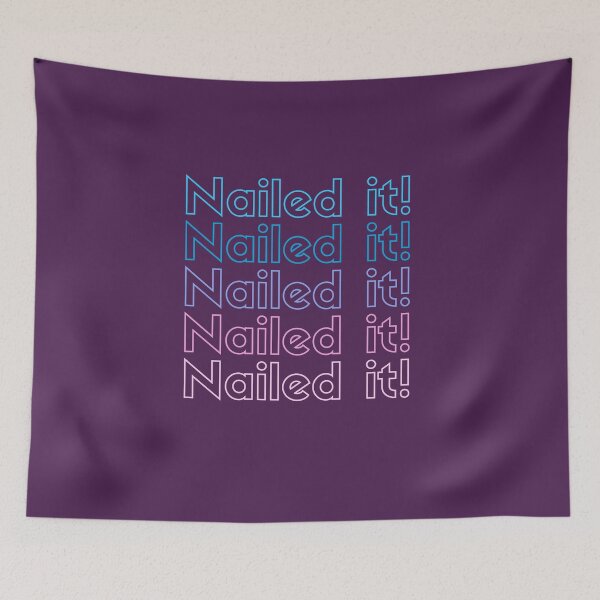 Item preview, Nailed it! Purple, Funny Quote designed and sold by hectorgool.