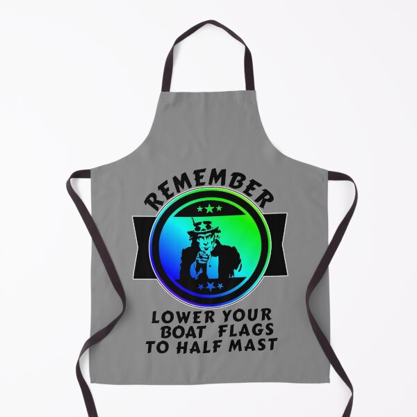 Item preview, Remember Lower Your Boat Flags To Half Mast Funny Pro Biden designed and sold by CharJens.
