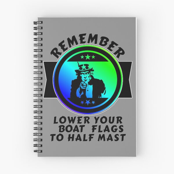 Item preview, Remember Lower Your Boat Flags To Half Mast Funny Pro Biden designed and sold by CharJens.