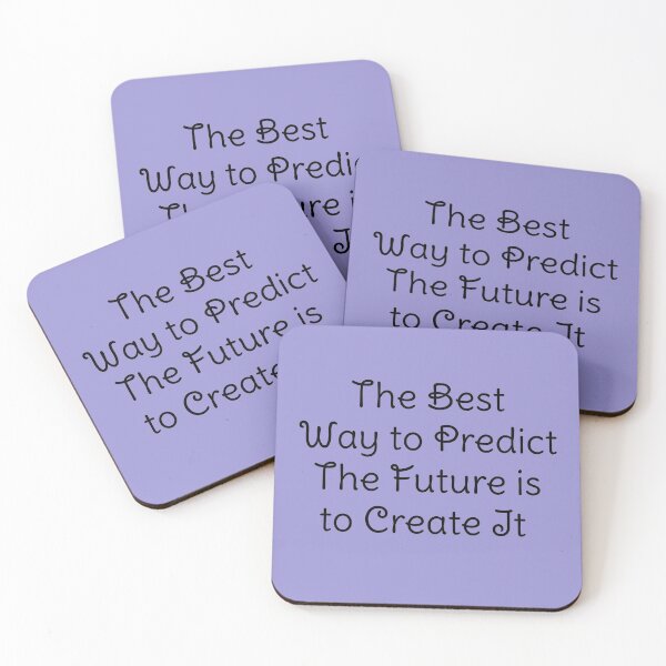 Item preview,  The best way to predict the future it to create it designed and sold by BAS257.