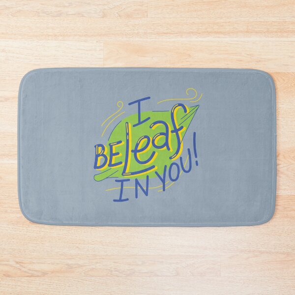 Item preview, I Beleaf In You Romantic Funny Pun designed and sold by FitFabFunny.