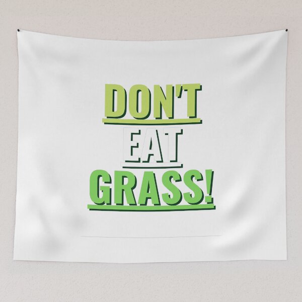 Item preview, Don't Eat Grass Seriously designed and sold by Damian Strzechowski.