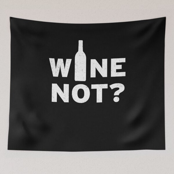 Item preview, Wine Not? designed and sold by Original Cheddar.